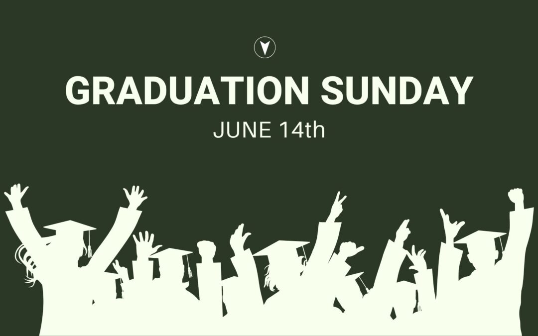 Graduation Sunday