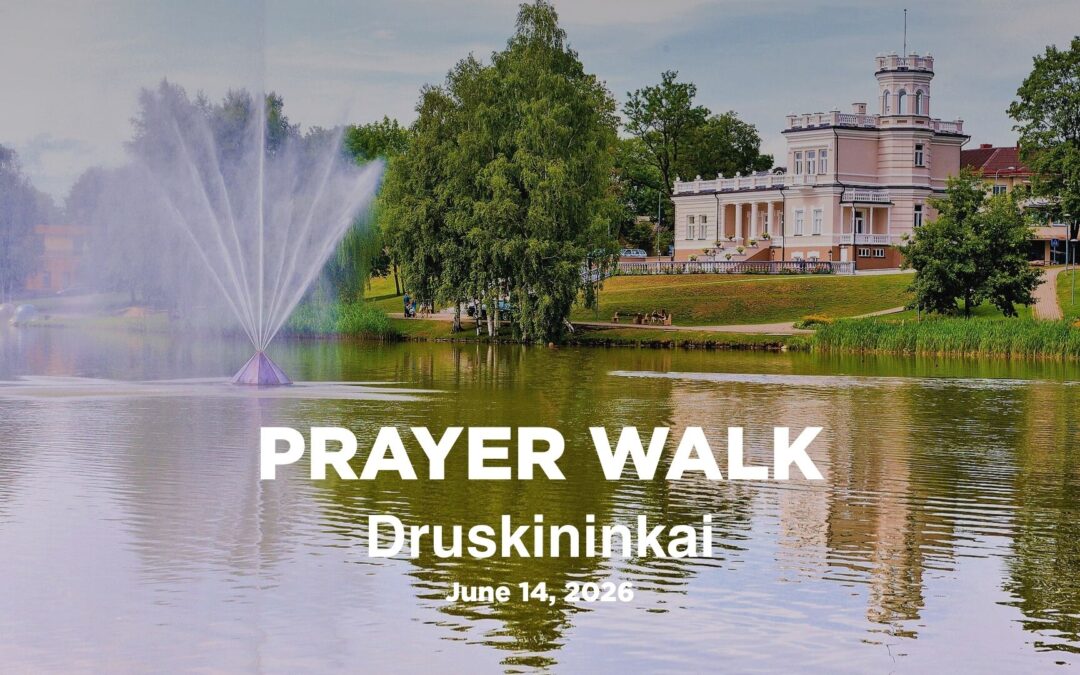 Prayer Walk – Druskininkai